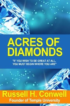 portada [(Acres of Diamonds: The Brilliant Manifesto That Has Inspired Millions)]: [Author: Russell Herman Conwell] Published on (October, 2009)