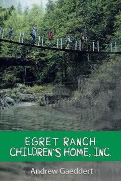 portada Egret Ranch: Children's Home, Inc.