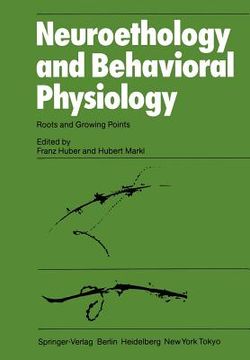 portada neuroethology and behavioral physiology: roots and growing points (en Inglés)