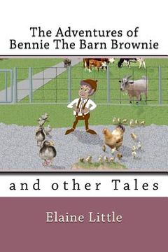 portada The Adventures of Bennie The Barn Brownie: and other Tales (en Inglés)