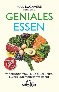 portada Geniales Essen: Wie Gesunde Ernährung Glücklicher, Klüger und Produktiver Macht (in German)