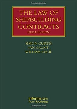portada The Law of Shipbuilding Contracts (en Inglés)