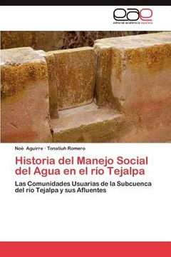 portada historia del manejo social del agua en el r o tejalpa (in English)