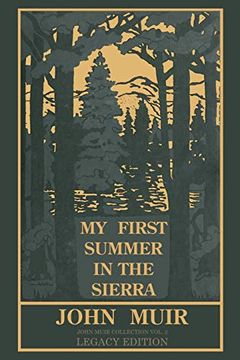 portada My First Summer in the Sierra: Classic Explorations of the Yosemite and California Mountains (The Doublebit John Muir Collection) (en Inglés)