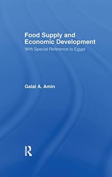 portada Food Supply and Economic Development: With Special Reference to Egypt (en Inglés)