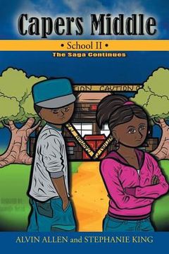 portada Capers Middle School II: The Saga Continues (en Inglés)