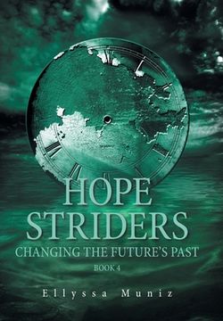 portada Hope Striders: Changing the Future'S Past 