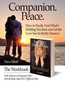 portada Companion. Peace.: The Workbook To Be Used as a Companion Piece with the Book, Same Sh*t. Different Date. (en Inglés)
