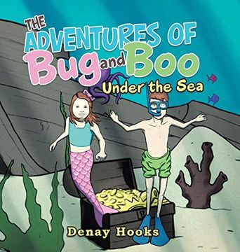 portada The Adventures of bug and Boo: Under the sea (en Inglés)