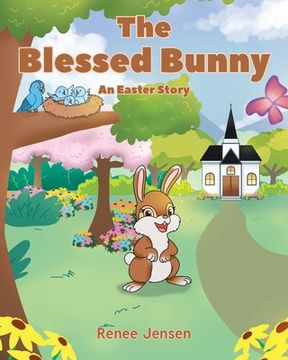 portada The Blessed Bunny: An Easter Story (in English)