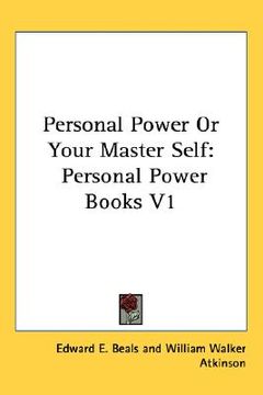 portada personal power or your master self: personal power books v1 (in English)