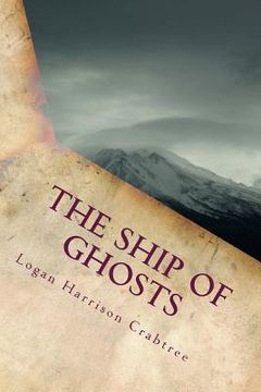 portada The Ship Of Ghosts: The End Of Time Is Upon Us (in English)