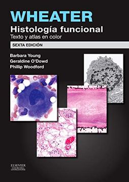 portada Wheater. Histología Funcional. 2014 - 6ª Edición: Texto y Atlas en Color