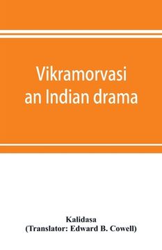 portada Vikramorvasi: an Indian drama (en Inglés)