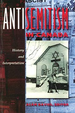 portada Antisemitism in Canada: History and Interpretation (Carleton Women's Experience) (in English)