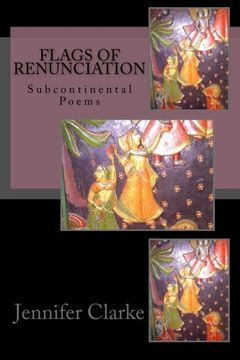 portada Flags of Renunciation: Subcontinental Poems