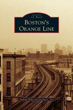 portada Boston's Orange Line (en Inglés)