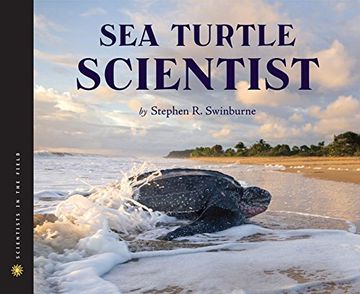 portada Sea Turtle Scientist (Scientists in the Field Series)