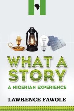 portada what a story - a nigerian experience (en Inglés)