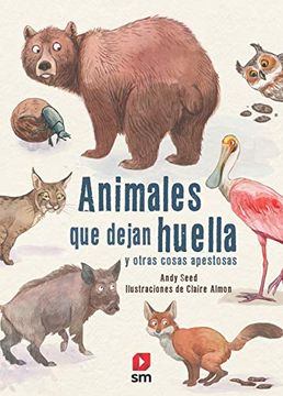 portada Animales que Dejan Huella y Otras Cosas Apestosas (in Spanish)