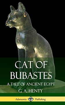 portada Cat of Bubastes: A Tale of Ancient Egypt (Hardcover) (en Inglés)