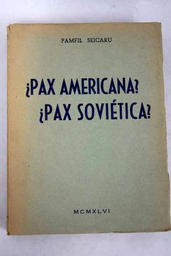 portada ¿Pax americana o pax soviética?