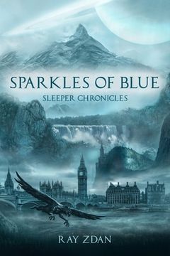 portada Sparkles of blue: Sleeper Chronicles (in English)
