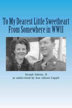 portada Dearest Little Sweetheart from Somewhere in WWII (en Inglés)