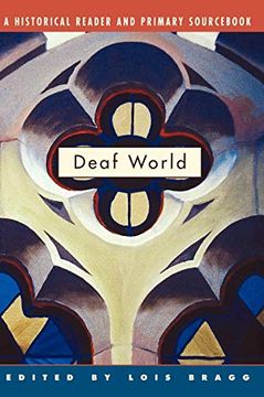 portada Deaf World: A Historical Reader and Primary Sourc (en Inglés)