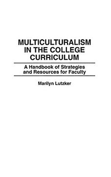 portada Multiculturalism in the College Curriculum: A Handbook of Strategies and Resources for Faculty (The Greenwood Educators' Reference Collection) 