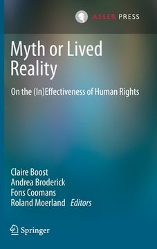 portada Myth or Lived Reality: On the (In)Effectiveness of Human Rights
