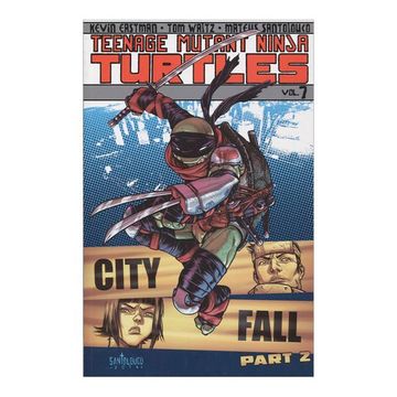 portada Teenage Mutant Ninja Turtles Volume 7: City Fall Part 2 (en Inglés)
