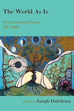 portada The World As Is: New & Selected Poems, 1972-2015