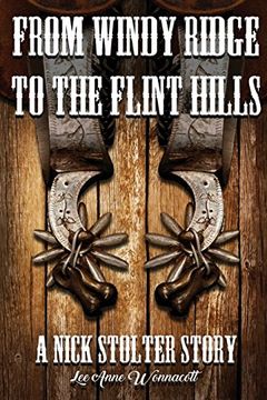 portada From Windy Ridge to the Flint Hills: A Nick Stolter Story