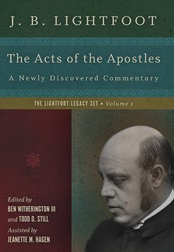 portada The Acts of the Apostles: A Newly Discovered Commentary (Lightfoot Legacy Set) (en Inglés)