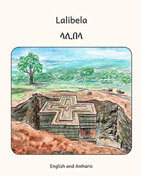 portada Lalibela: Rock-Hewn Churches of Ethiopia in Amharic and English (en Inglés)