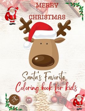 portada Santa's favorite Coloring book: Christmas coloring activities for kids 2-6 years (en Inglés)