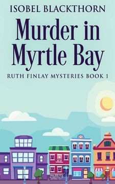 portada Murder In Myrtle Bay (en Inglés)