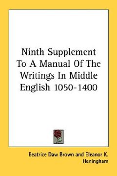 portada ninth supplement to a manual of the writings in middle english 1050-1400 (en Inglés)