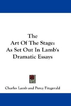 portada the art of the stage: as set out in lamb's dramatic essays