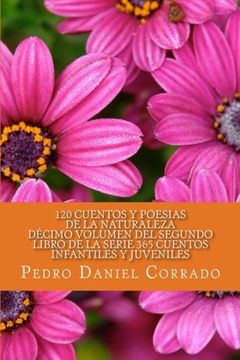 portada Cuentos y Poesias de la Naturaleza - Decimo Volumen: 365 Cuentos Infantiles y Juveniles (Spanish Edition)