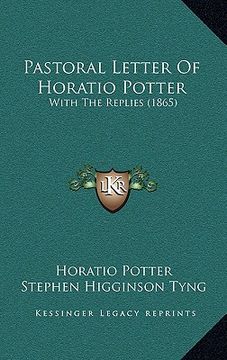portada pastoral letter of horatio potter: with the replies (1865) (en Inglés)