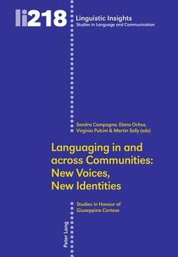 portada Languaging in and across Communities: New Voices, New Identities: Studies in Honour of Giuseppina Cortese (en Inglés)