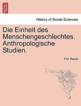 portada Die Einheit Des Menschengeschlechtes. Anthropologische Studien. (in German)
