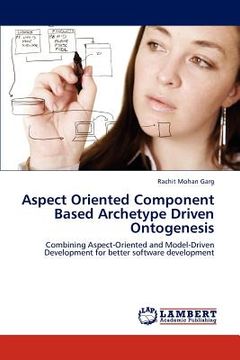 portada aspect oriented component based archetype driven ontogenesis (en Inglés)
