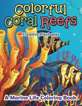 portada Colorful Coral Reefs: A Marine Life Coloring Book