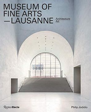 portada Museum of Fine Arts, Lausanne: Architecture, art 