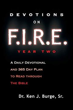 portada Devotions on F. I. R. E. Year Two: A Daily Devotional and 365 day Plan to Read Through the Bible (en Inglés)