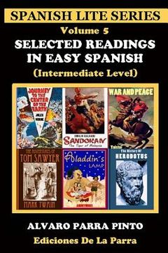 portada Selected Readings in Easy Spanish Volume 5 (in Spanish)