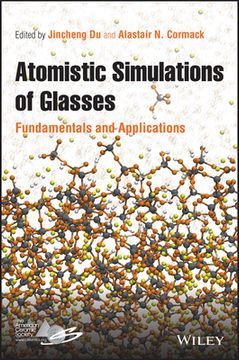 portada Atomistic Simulations of Glasses: Fundamentals and Applications (in English)